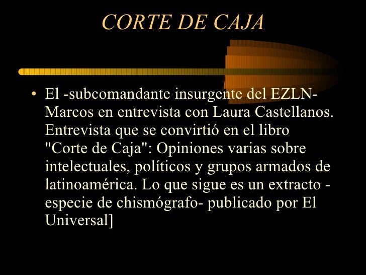 corte de caja subcomandante marcos